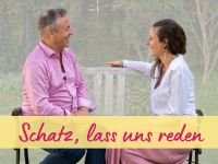 Schatz, lass uns reden
